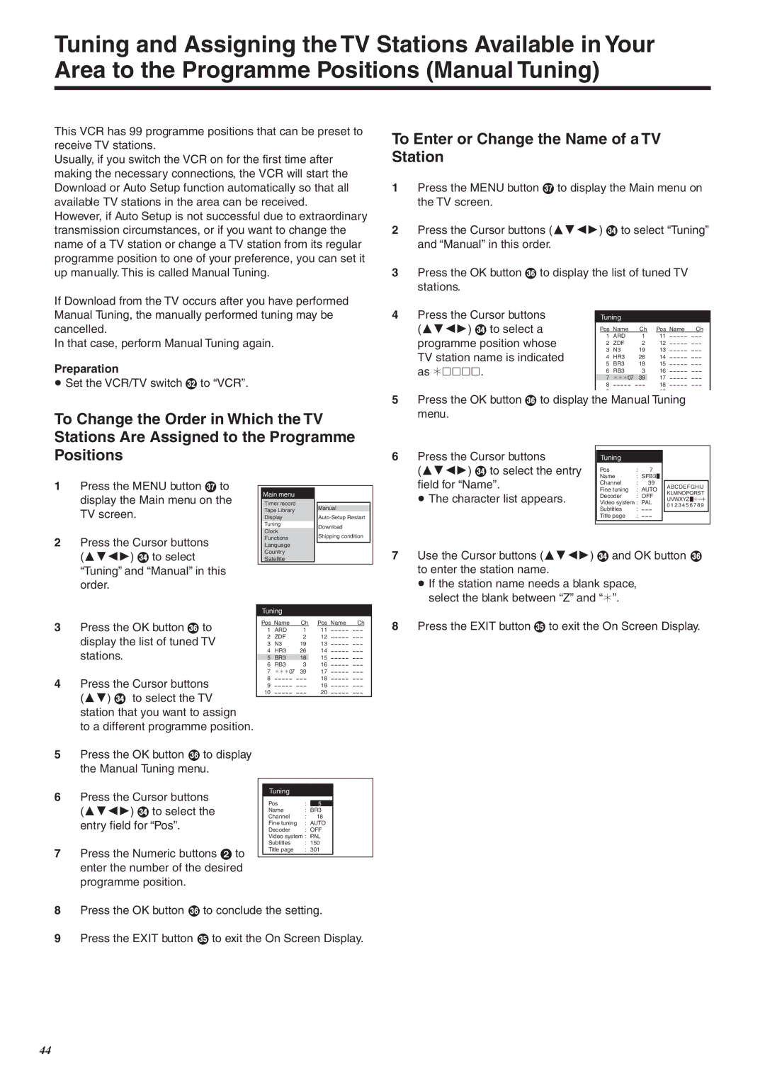 Panasonic NV-FJ760 manual To select a, Programme position whose, TV station name is indicated, To select the entry 