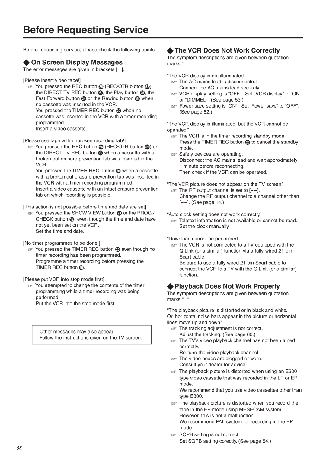 Panasonic NV-FJ760 manual Before Requesting Service, √ On Screen Display Messages, √ The VCR Does Not Work Correctly 