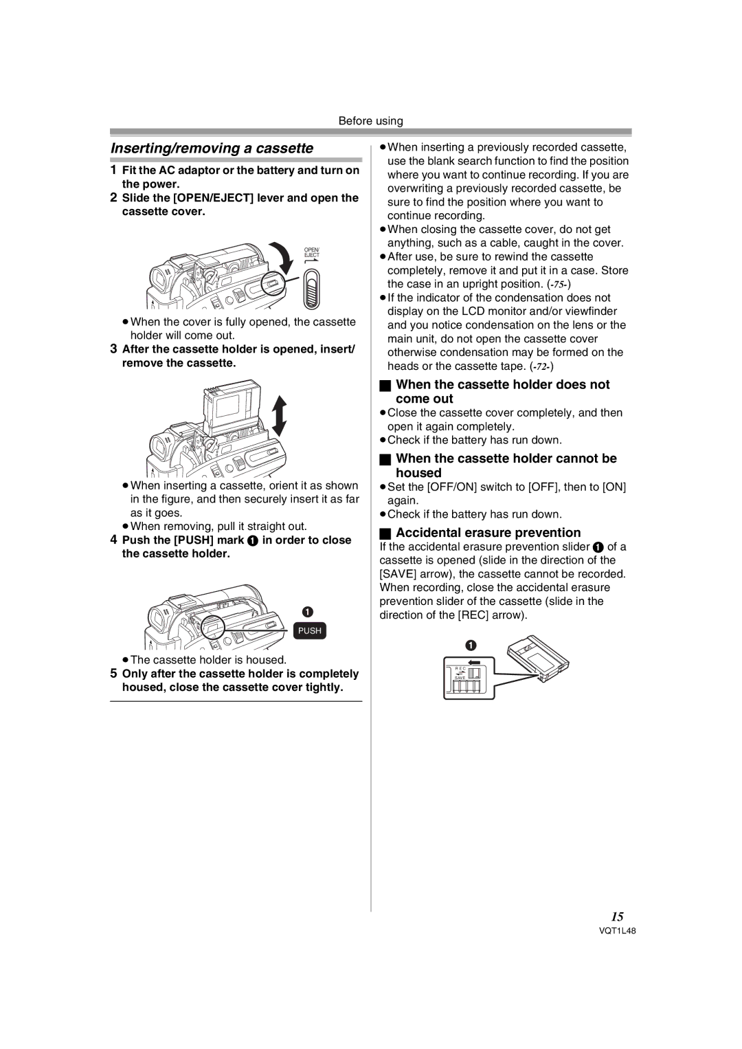 Panasonic NV GS 330 operating instructions Inserting/removing a cassette, When the cassette holder does not Come out 