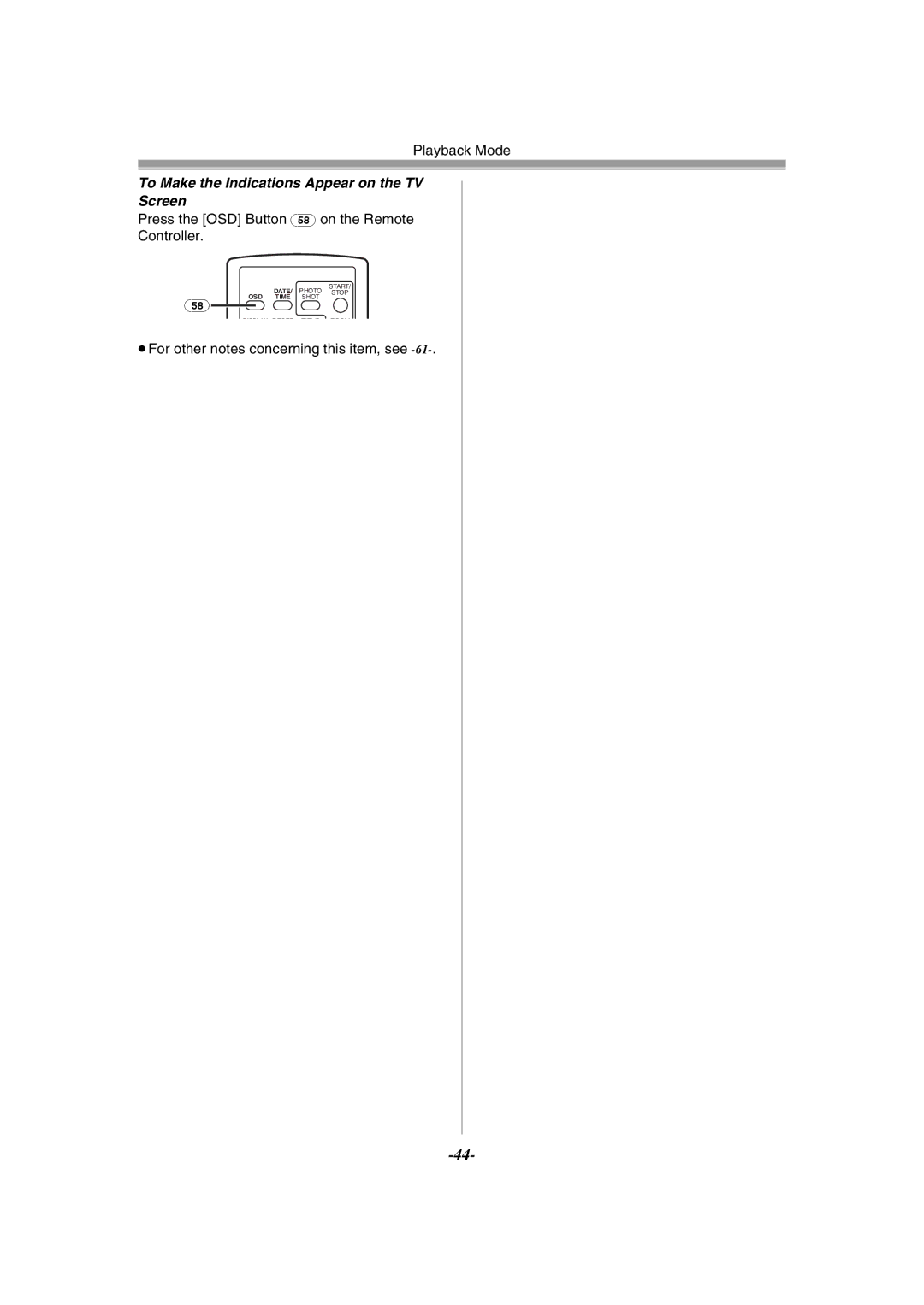 Panasonic NV-GS120GN To Make the Indications Appear on the TV Screen, Press the OSD Button 58 on the Remote Controller 