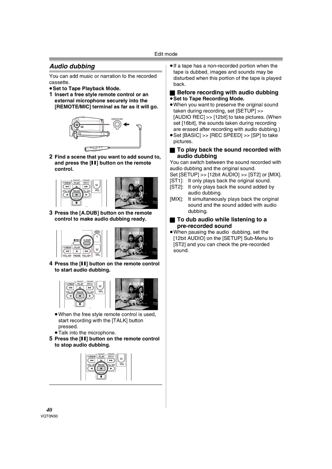 Panasonic NV-GS150GN operating instructions Audio dubbing, Before recording with audio dubbing, ≥Set to Tape Playback Mode 