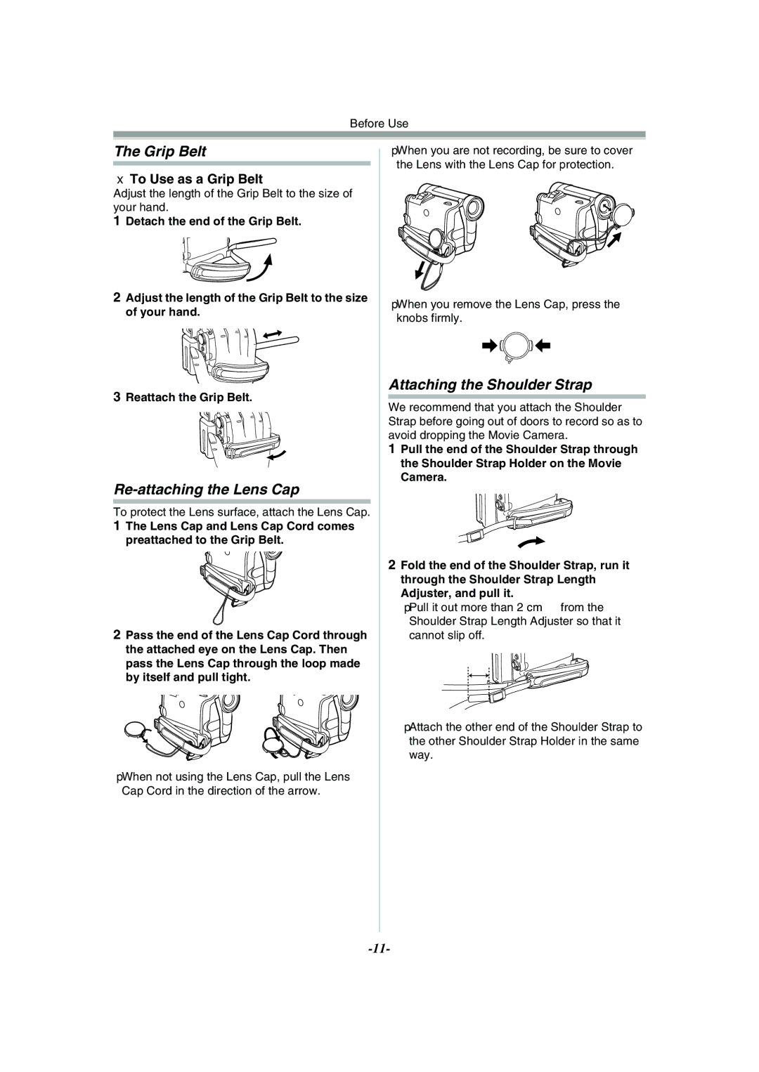 Panasonic NV-GS11GN, NV-GS15GN Re-attaching the Lens Cap, Attaching the Shoulder Strap, To Use as a Grip Belt 