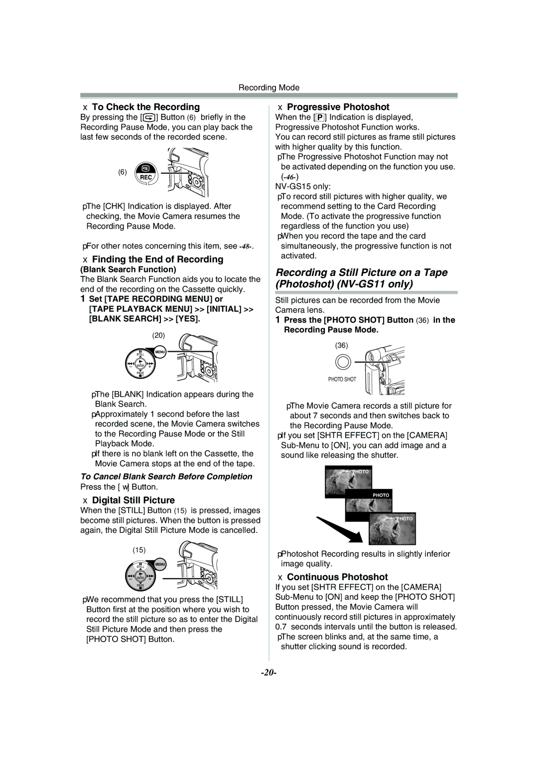 Panasonic NV-GS15GN, NV-GS11GN operating instructions Recording a Still Picture on a Tape Photoshot NV-GS11 only 