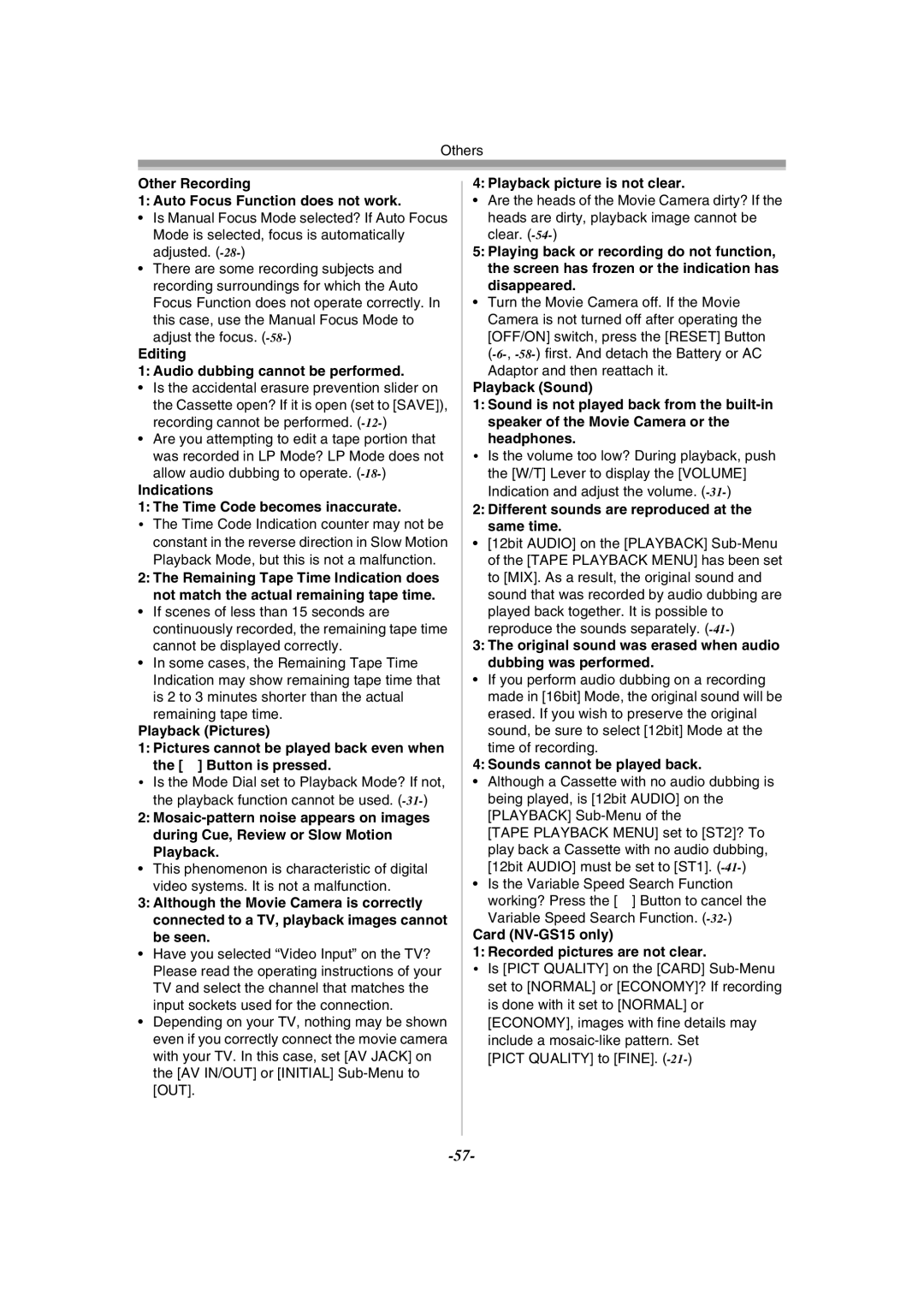 Panasonic NV-GS11GN Other Recording Auto Focus Function does not work, Editing Audio dubbing cannot be performed, Be seen 