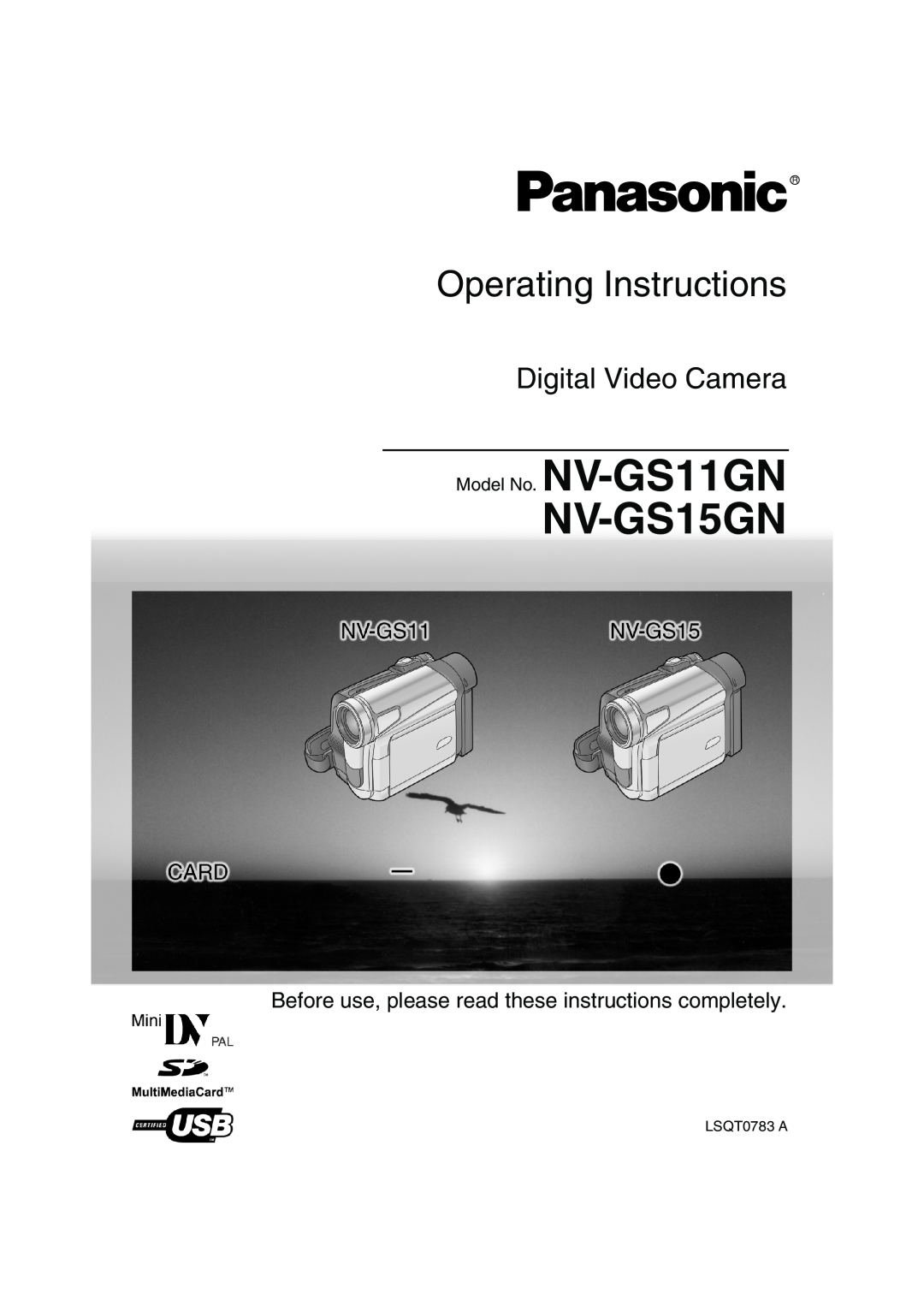 Panasonic operating instructions NV-GS15GN, Operating Instructions, Digital Video Camera, Model No. NV-GS11GN 