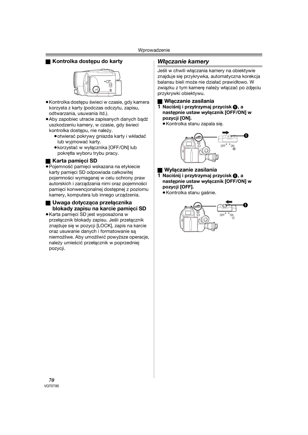 Panasonic NV-GS180EP, NV-GS230EP Włączanie kamery, Kontrolka dostępu do karty, Karta pamięci SD, Włączanie zasilania 