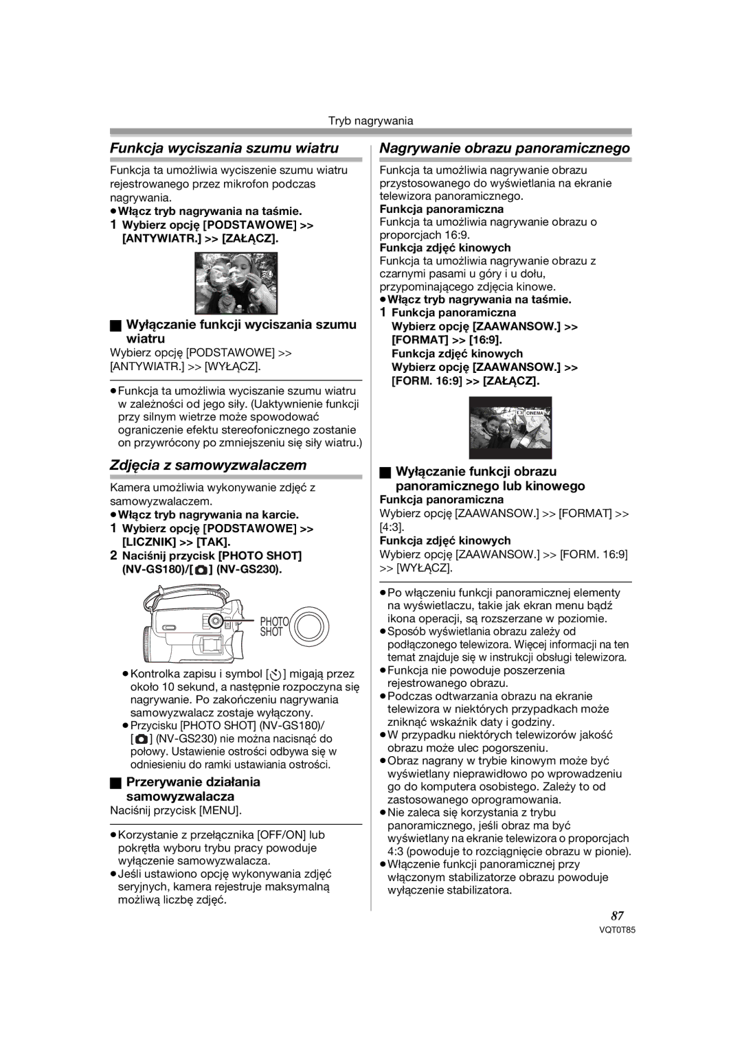 Panasonic NV-GS230EP Funkcja wyciszania szumu wiatru, Zdjęcia z samowyzwalaczem, Nagrywanie obrazu panoramicznego 