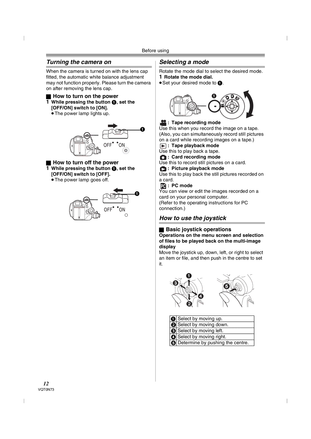 Panasonic NV-GS250GN operating instructions Turning the camera on, Selecting a mode, How to use the joystick 