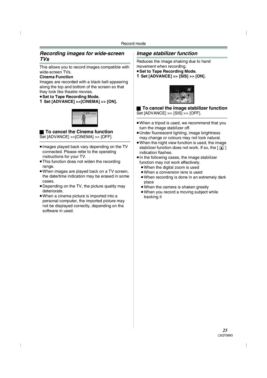 Panasonic NV-GS25GN Recording images for wide-screen TVs, Image stabilizer function, To cancel the Cinema function 