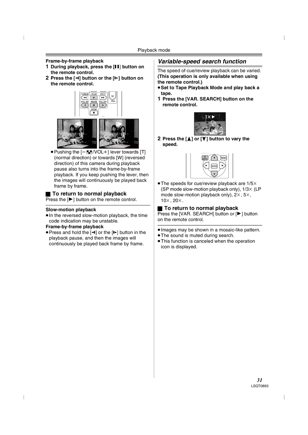 Panasonic NV-GS25GN Variable-speed search function, To return to normal playback, Press the 1 button on the remote control 