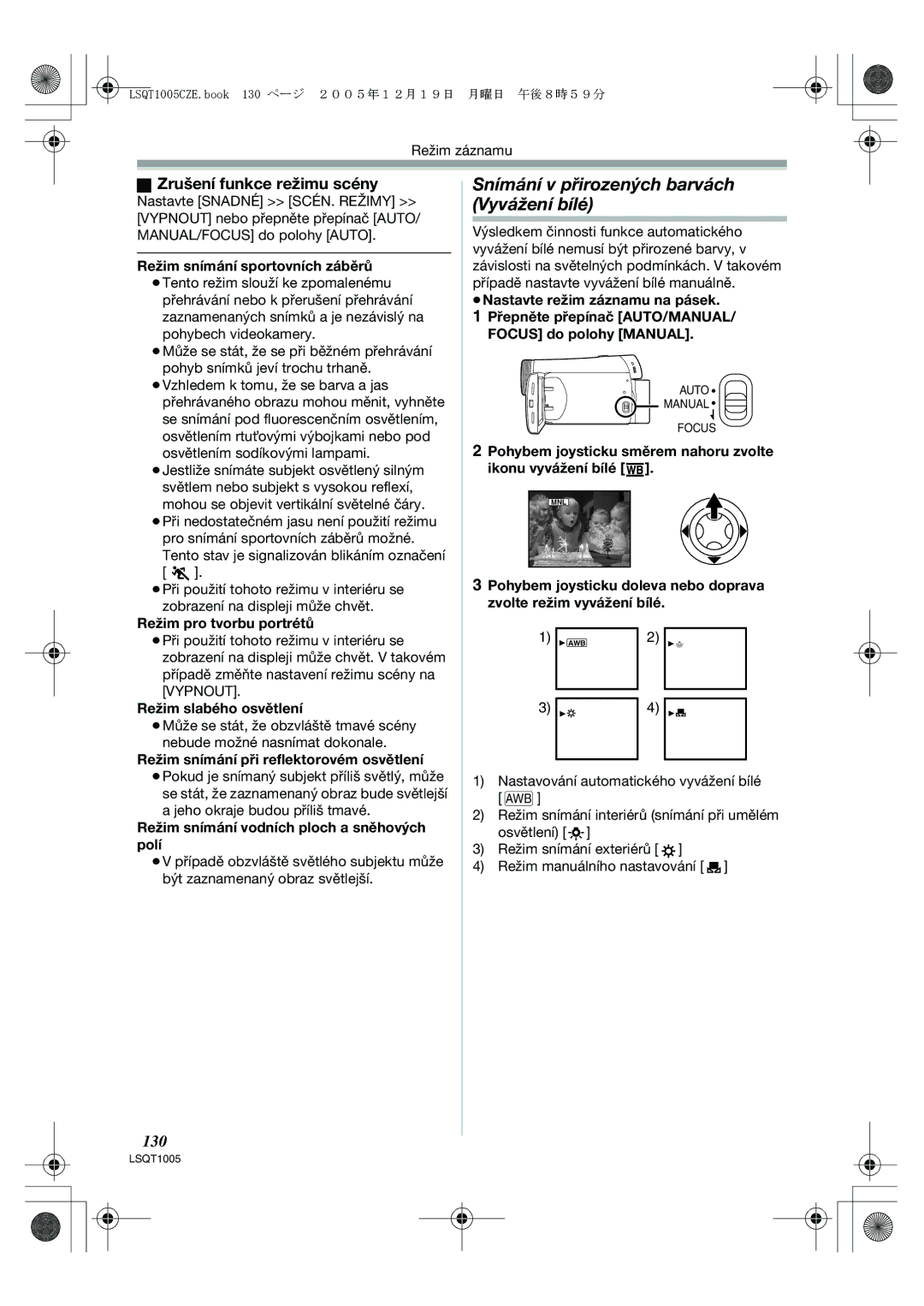 Panasonic NV-GS37EP operating instructions Snímání v přirozených barvách Vyvážení bílé, Zrušení funkce režimu scény, 130 