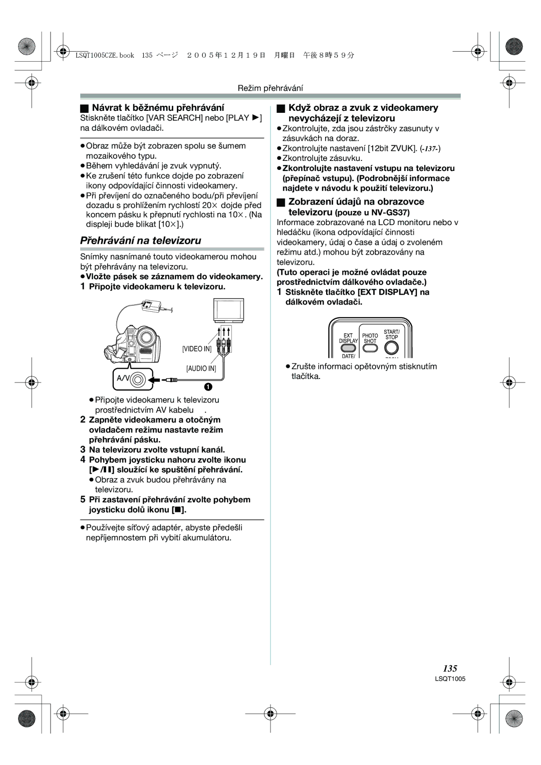 Panasonic NV-GS37EP Přehrávání na televizoru, Když obraz a zvuk z videokamery Nevycházejí z televizoru, 135 