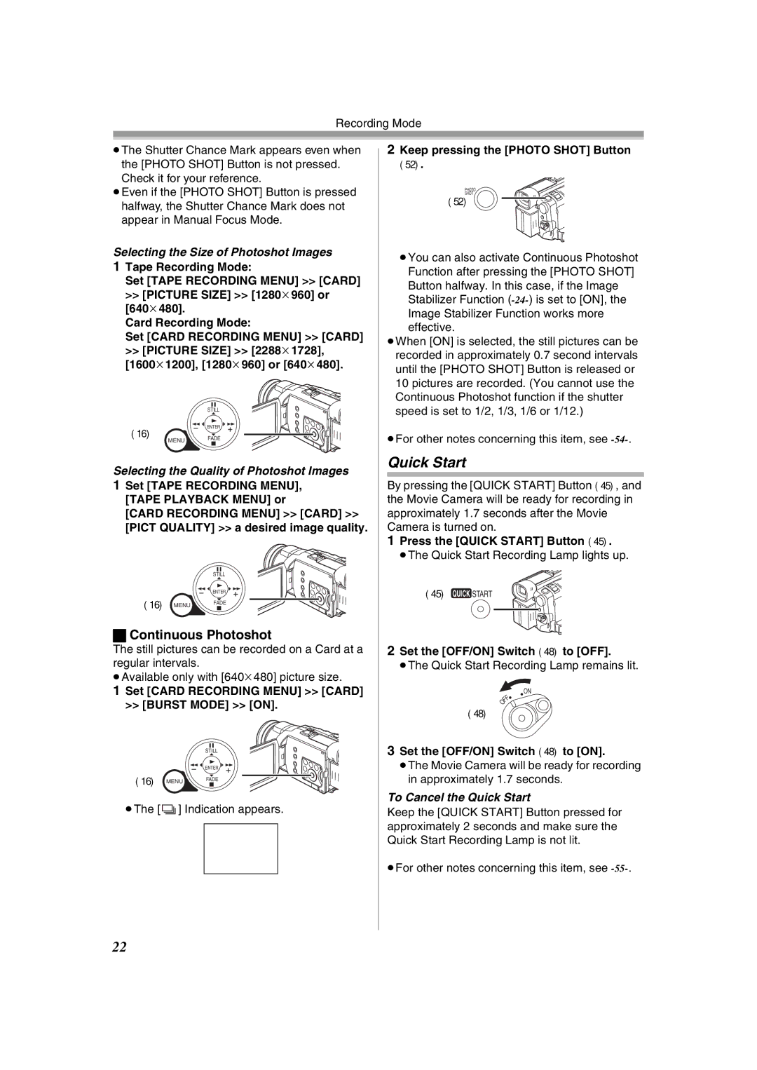 Panasonic NV-GS400GN Continuous Photoshot, Selecting the Size of Photoshot Images, To Cancel the Quick Start 