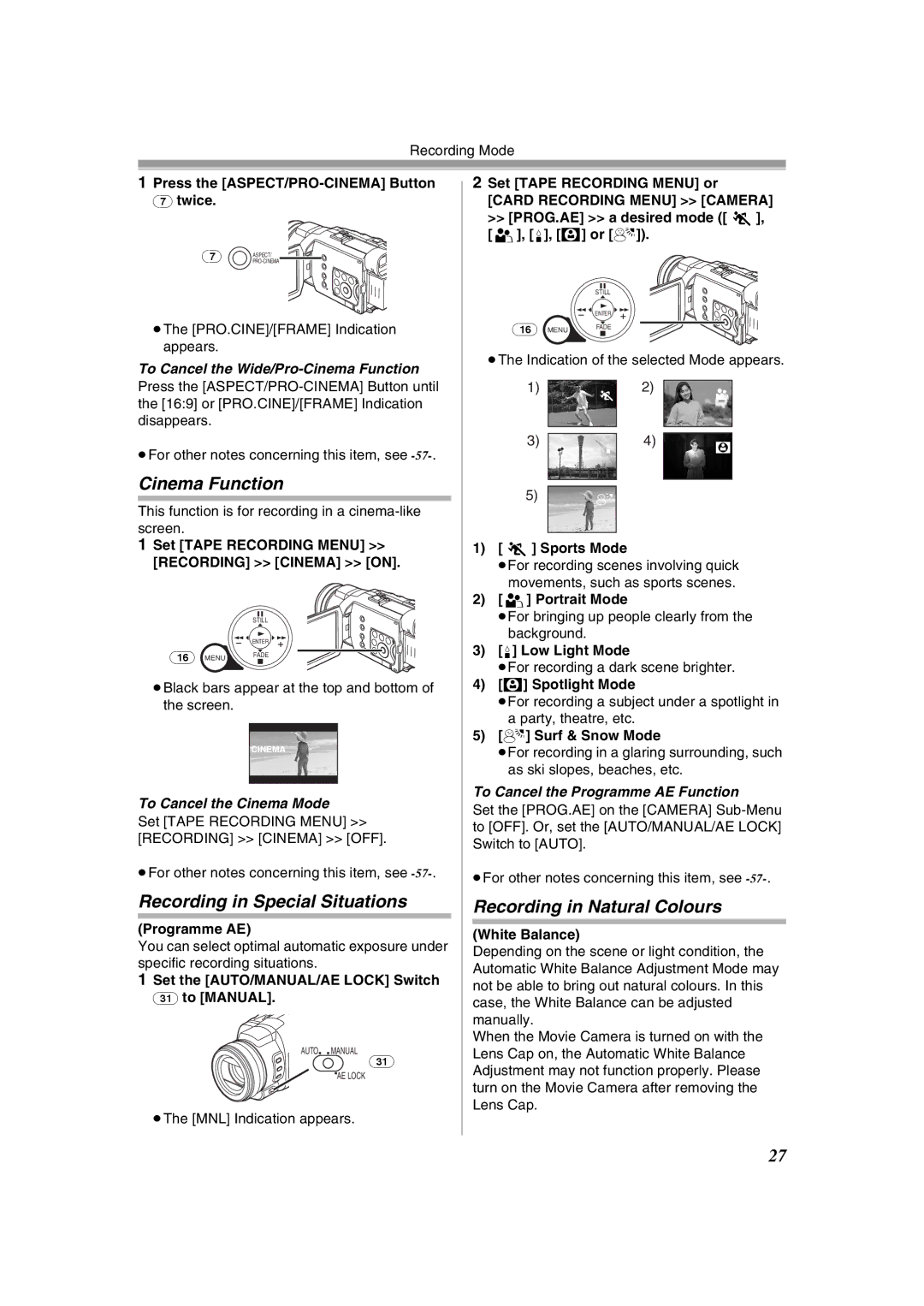 Panasonic NV-GS400GN operating instructions Cinema Function, Recording in Special Situations, Recording in Natural Colours 