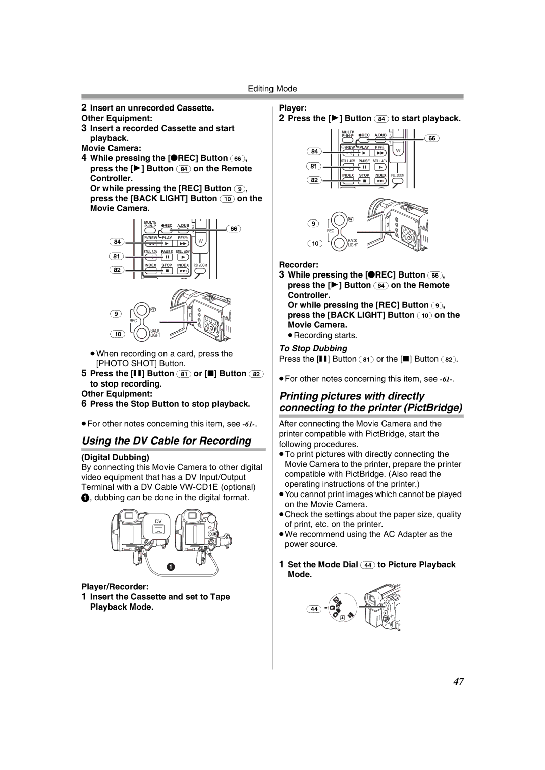 Panasonic NV-GS400GN operating instructions Using the DV Cable for Recording, Digital Dubbing, Recorder, To Stop Dubbing 