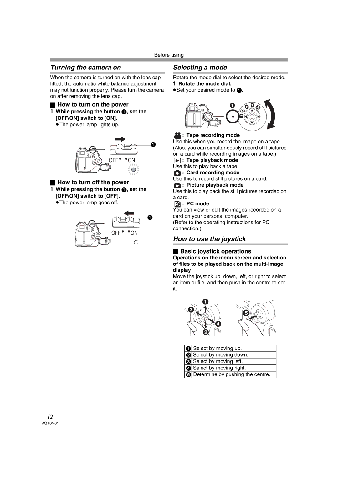 Panasonic NV-GS75GN operating instructions Turning the camera on, Selecting a mode, How to use the joystick 