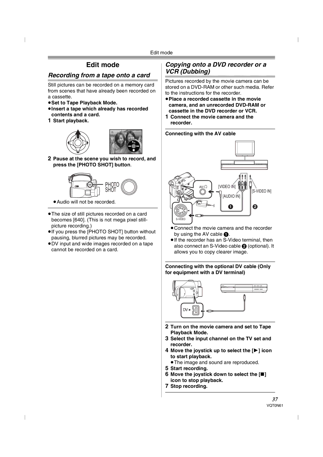 Panasonic NV-GS75GN Edit mode, Recording from a tape onto a card, Copying onto a DVD recorder or a VCR Dubbing 