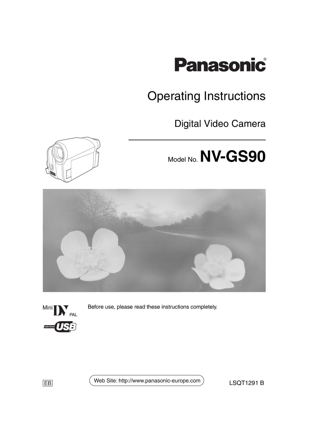 Panasonic NV-GS90 operating instructions Operating Instructions 