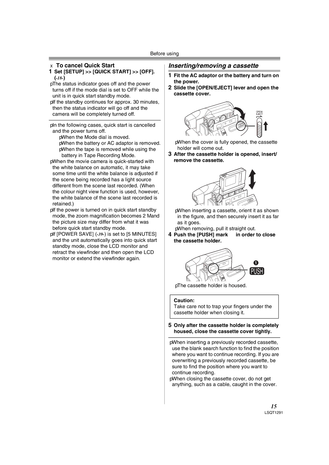 Panasonic NV-GS90 operating instructions Inserting/removing a cassette, To cancel Quick Start 