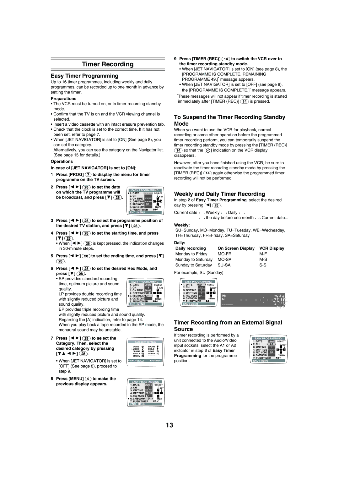 Panasonic NV-HV61 specifications Easy Timer Programming, To Suspend the Timer Recording Standby Mode 