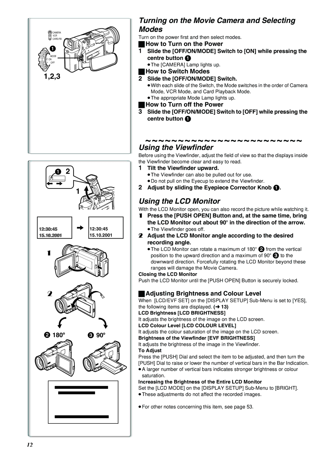 Panasonic NV-MX8A Turning on the Movie Camera and Selecting Modes, Using the Viewfinder, Using the LCD Monitor 