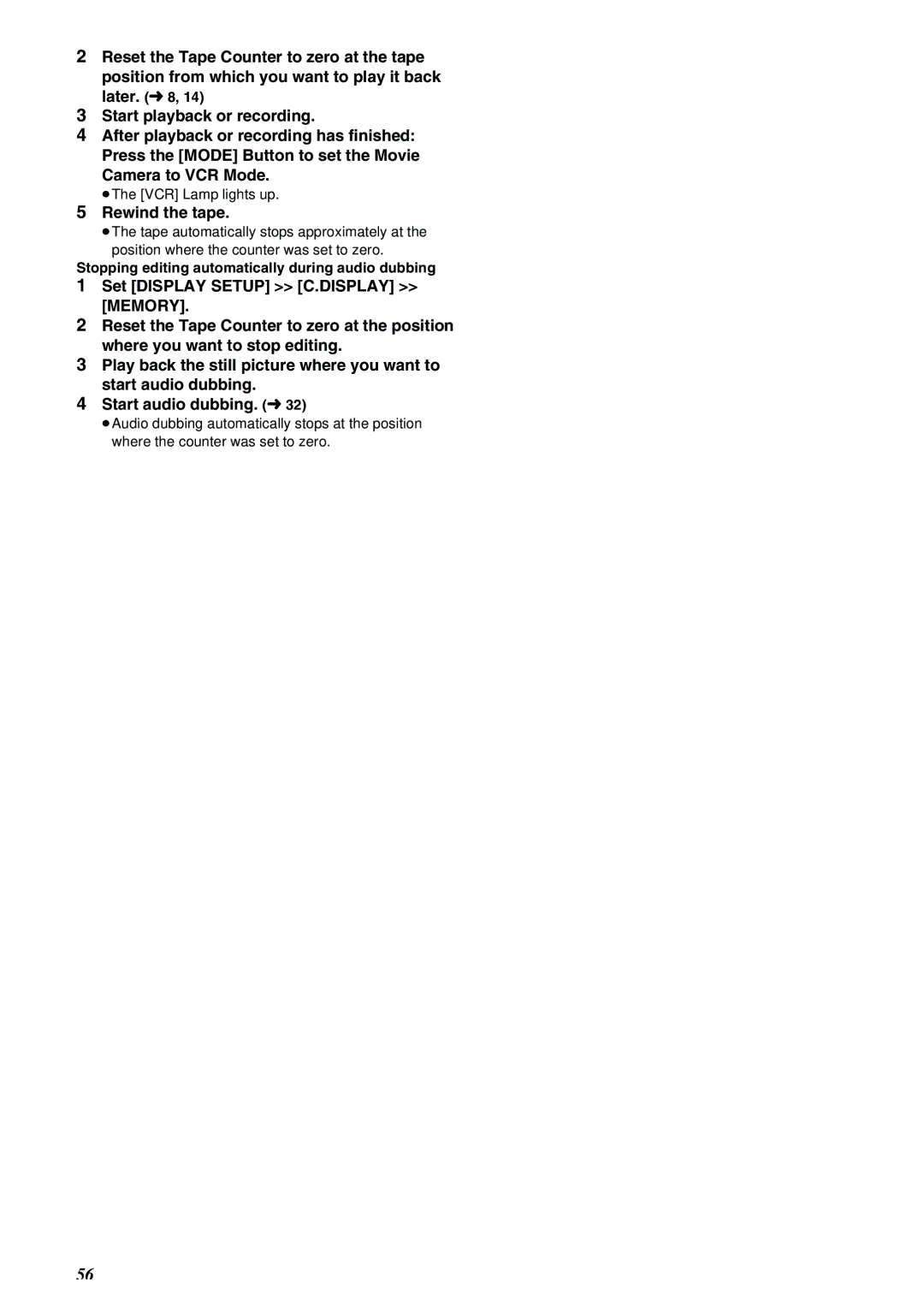 Panasonic NV-MX8A operating instructions Rewind the tape, Stopping editing automatically during audio dubbing 