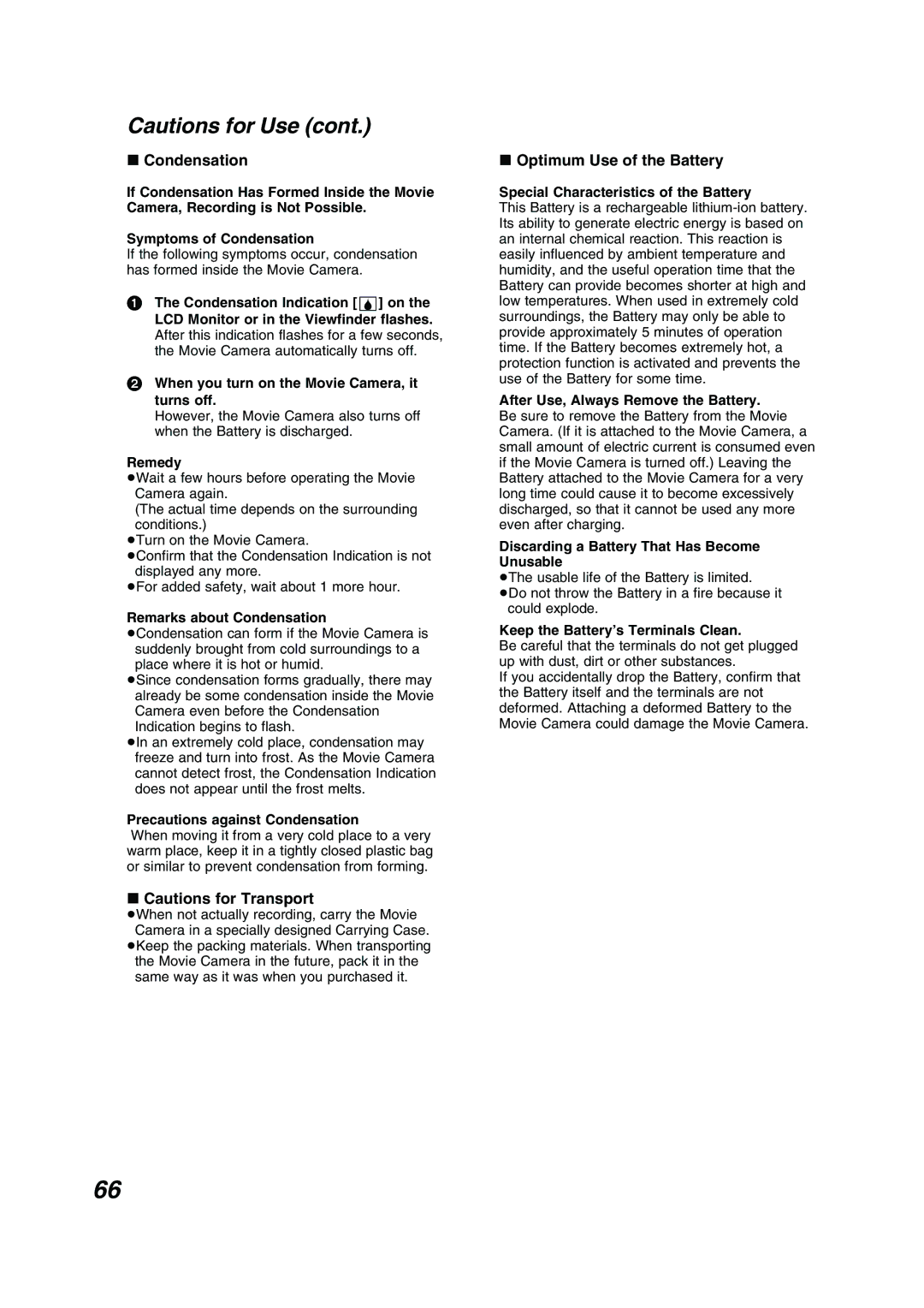 Panasonic NV RZ 15 B operating instructions Condensation, Optimum Use of the Battery 