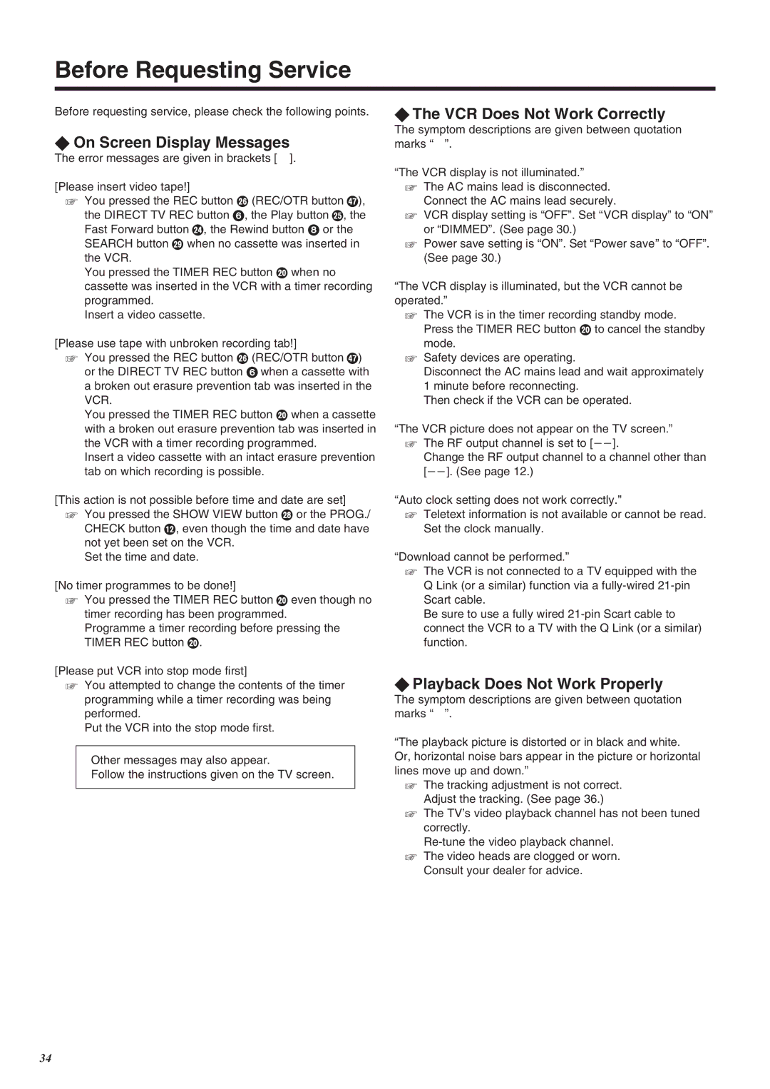 Panasonic NV-SJ260 Before Requesting Service, √ On Screen Display Messages, √ The VCR Does Not Work Correctly 