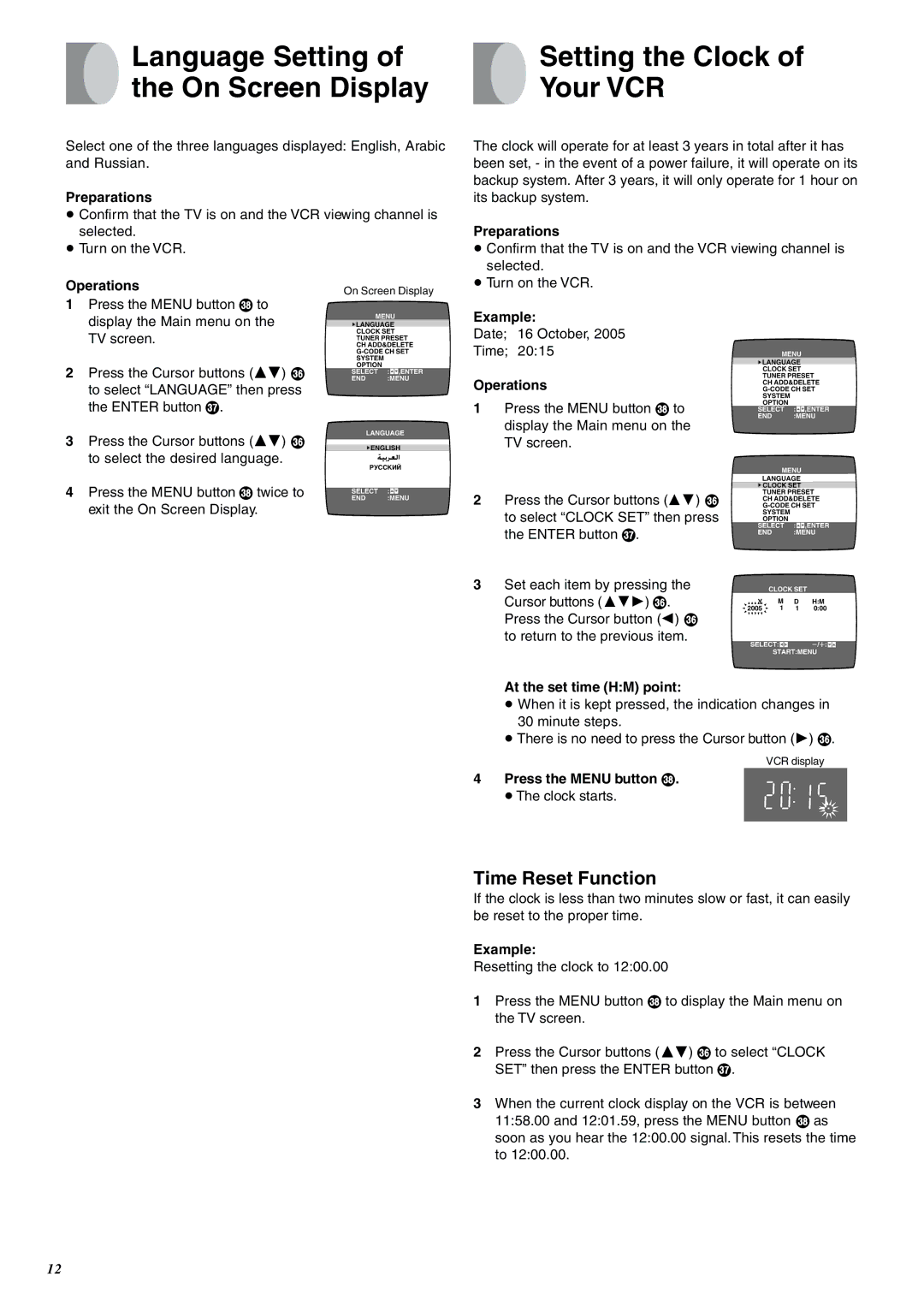 Panasonic NV-SJ400A manual Time Reset Function, Set each item by pressing, Cursor buttons 341 T Press the Cursor button 2 T 