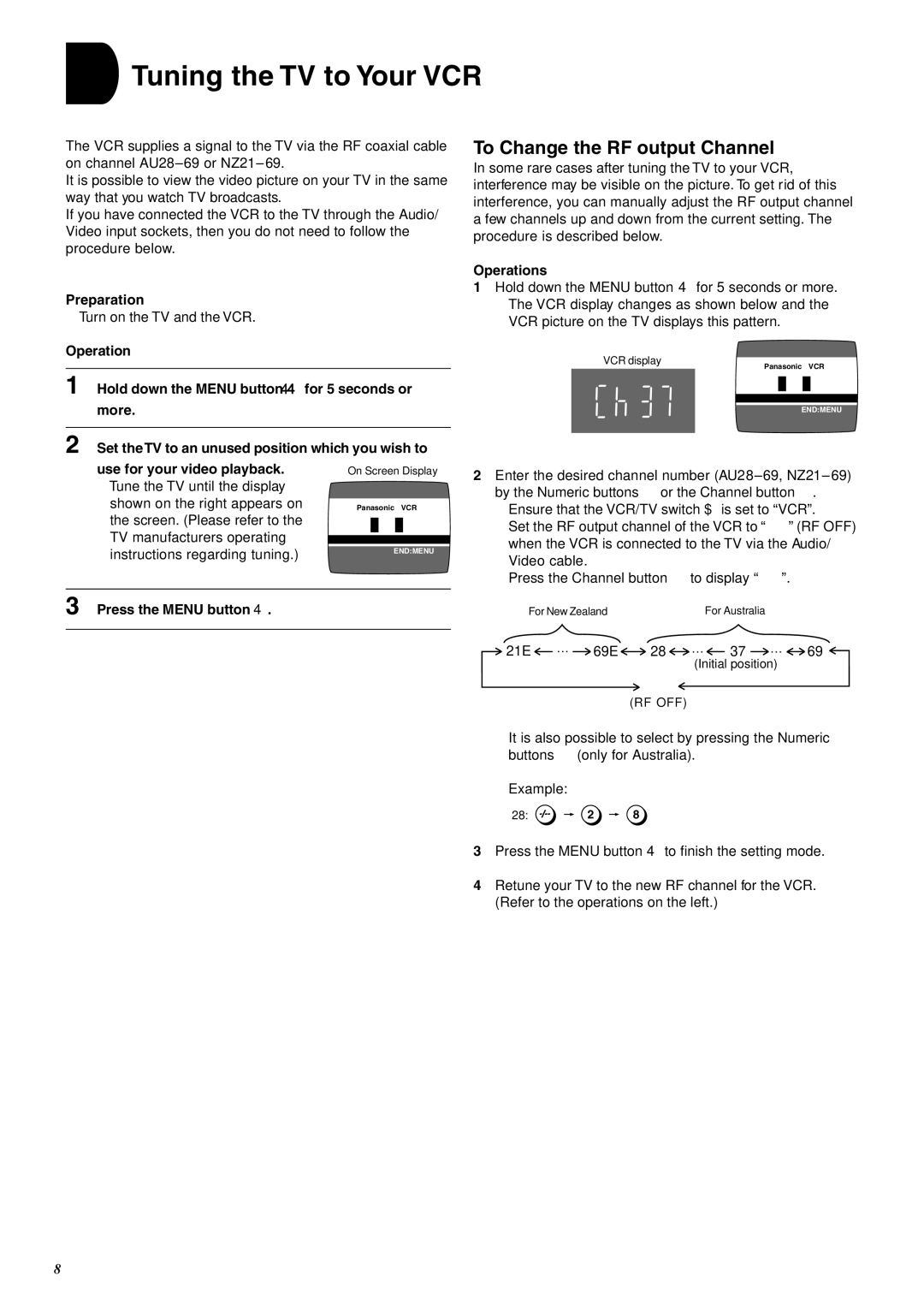 Panasonic NV-SJ400A manual Tuning the TV to Your VCR, To Change the RF output Channel, Press the Menu button, Operations 