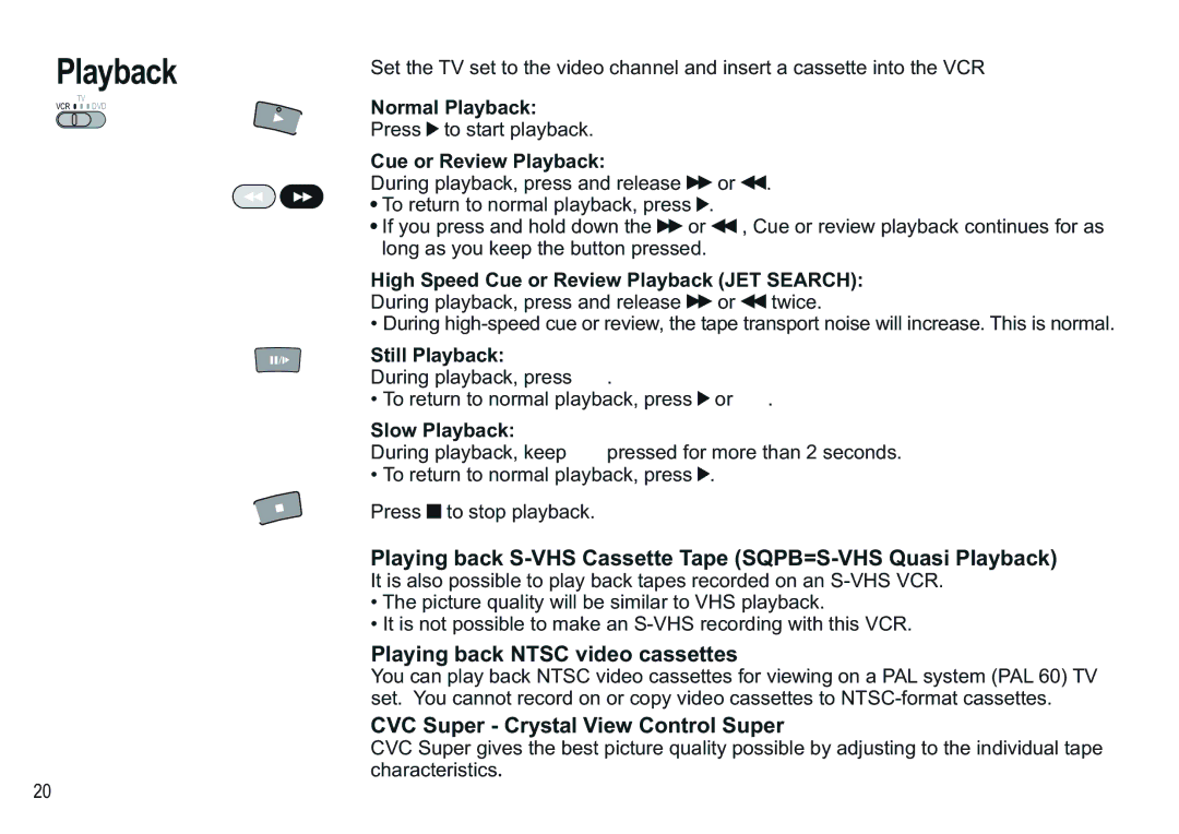 Panasonic NV-VP30EBL Playing back S-VHS Cassette Tape SQPB=S-VHS Quasi Playback, Playing back Ntsc video cassettes 