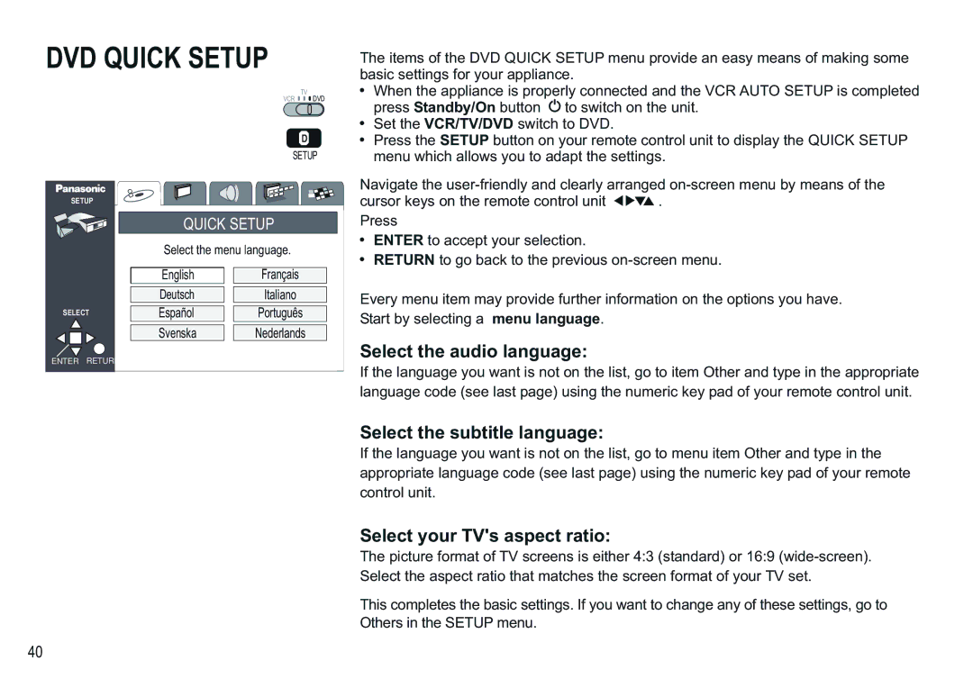 Panasonic NV-VP30EBL manual Select the audio language, Select the subtitle language, Select your TVs aspect ratio 