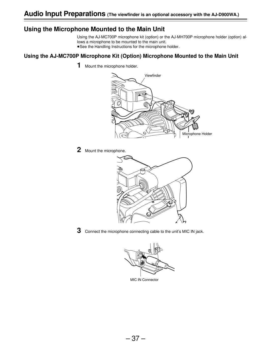 Panasonic PAJ- AJ- P operating instructions Using the Microphone Mounted to the Main Unit, Mount the microphone holder 