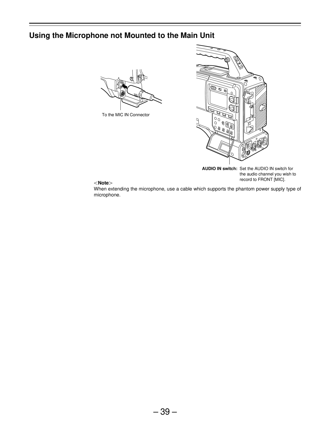 Panasonic PAJ- AJ- P operating instructions Using the Microphone not Mounted to the Main Unit 