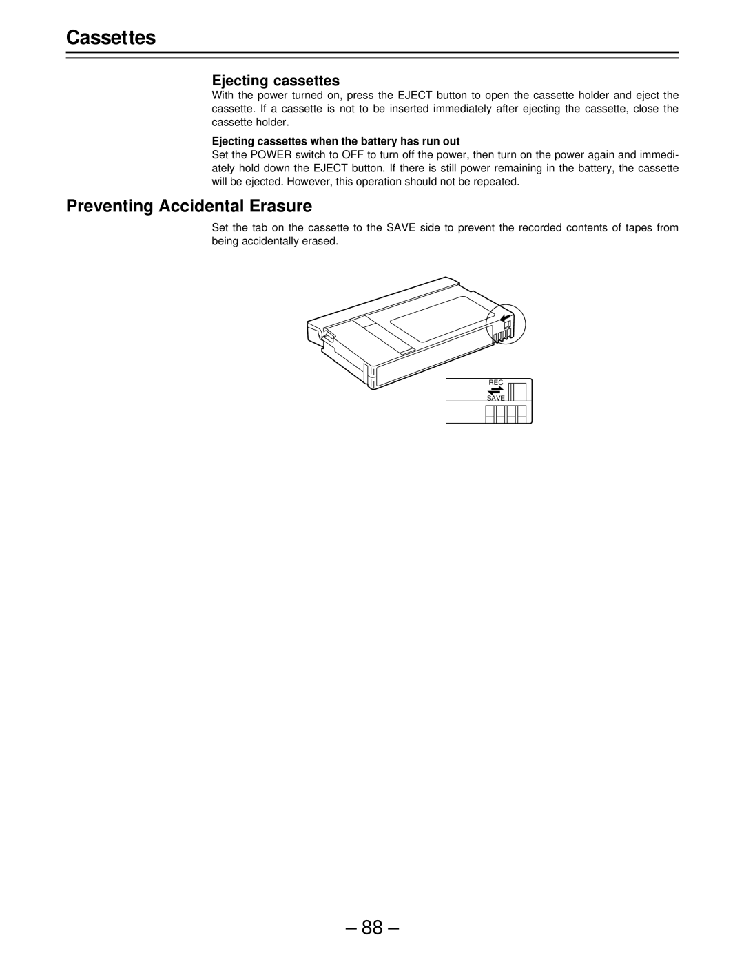 Panasonic PAJ- AJ- P Preventing Accidental Erasure, Ejecting cassettes when the battery has run out 