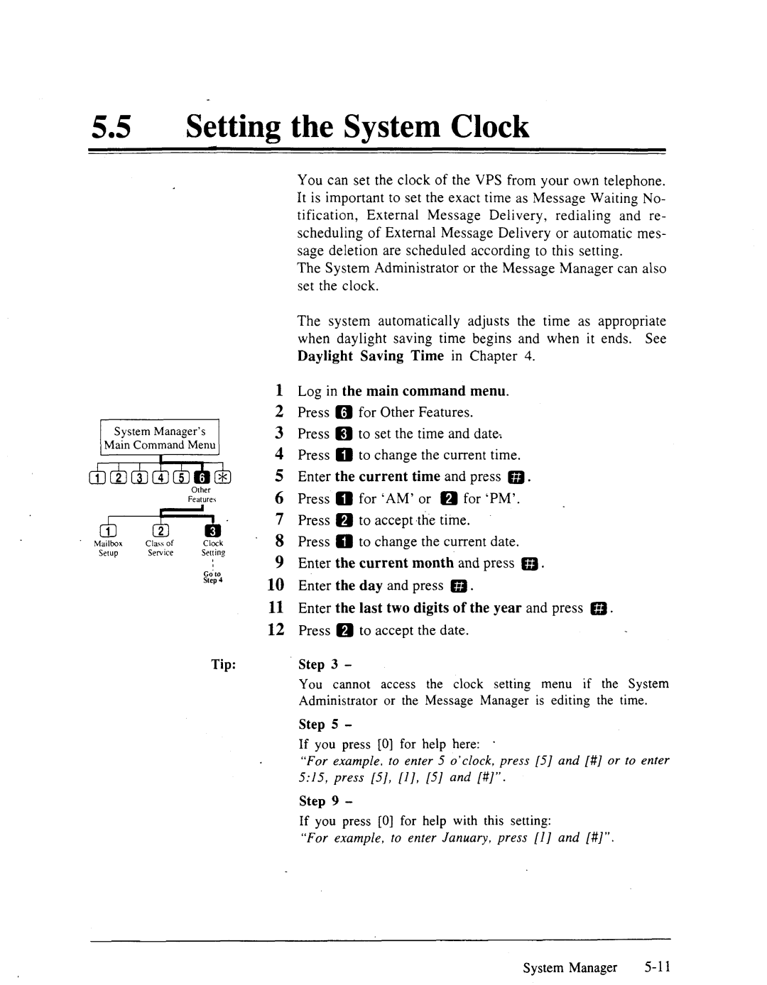 Panasonic panasonic manual 55a Setting the System Clock, Step If you press 0 for help with this setting 