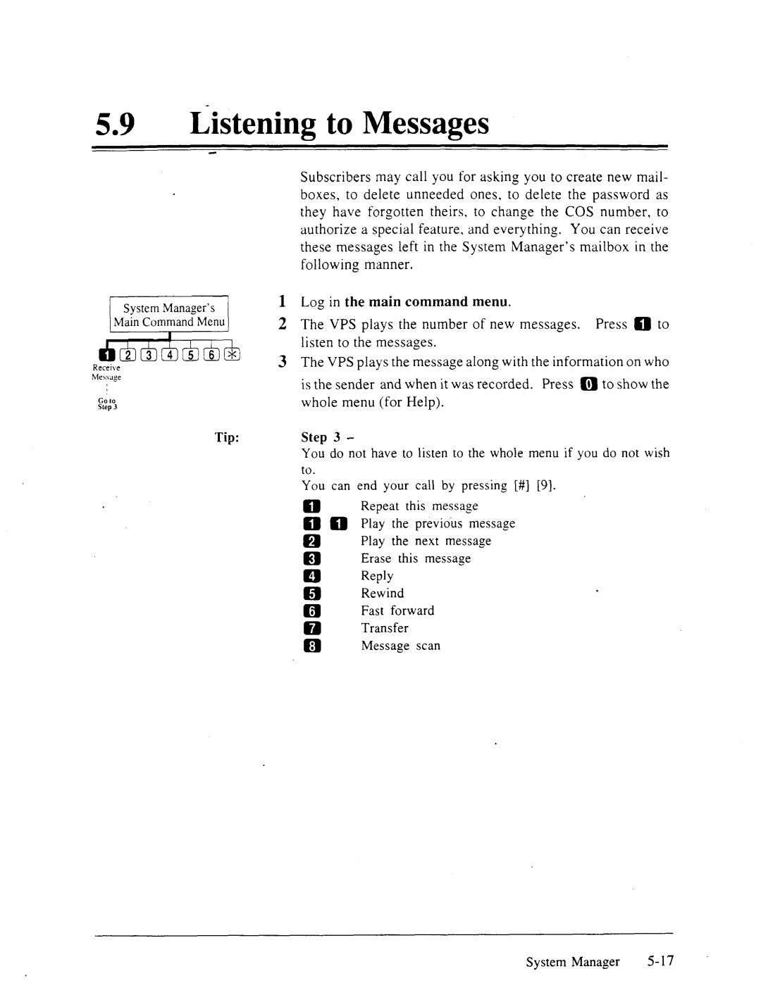 Panasonic panasonic manual Listening to Messages, You can end your call by pressing #, Rewind Fast Forward, Scan 