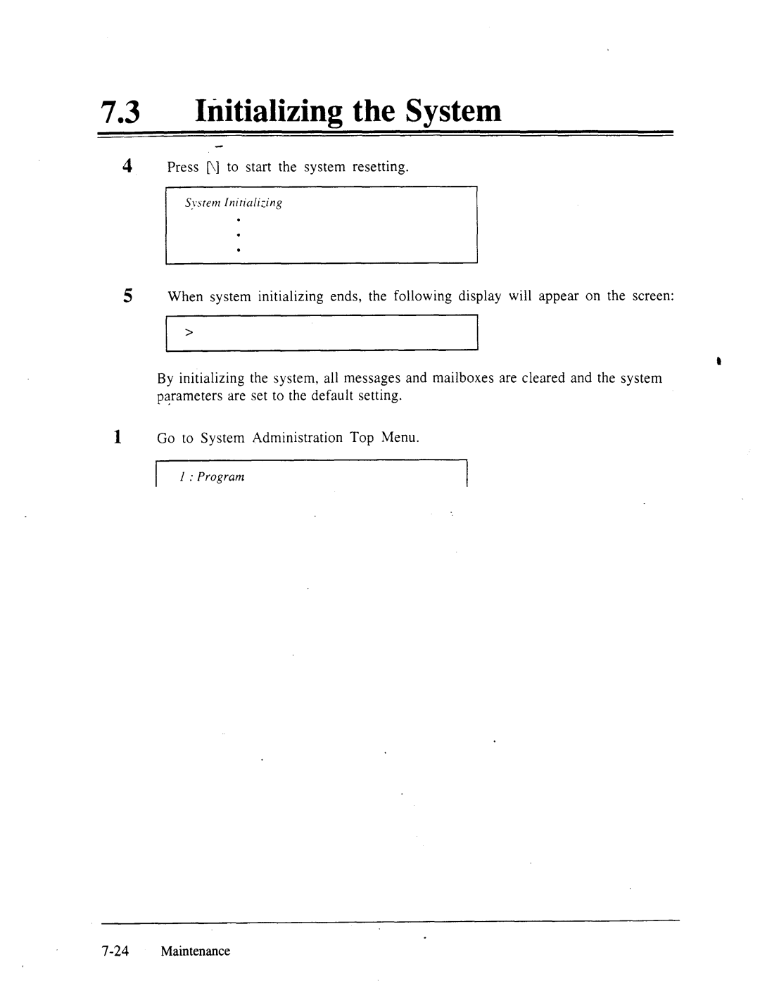 Panasonic panasonic manual 73lItiitializing the System, Press r\ to start the system resetting 