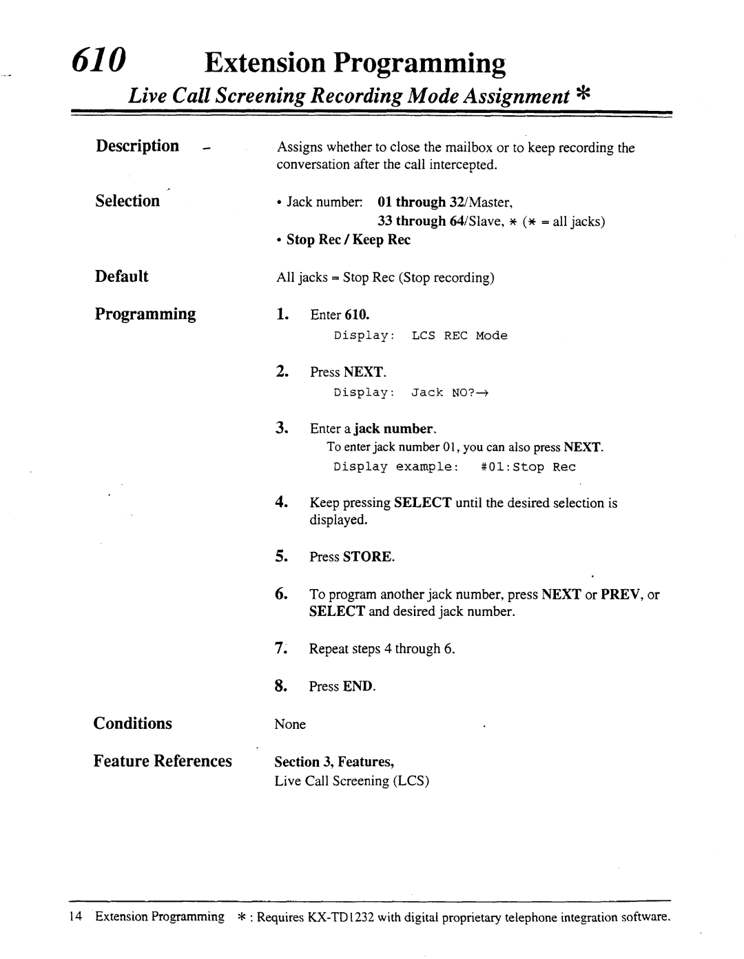 Panasonic panasonic Live Call Screening Recording Mode Assignment, ConditionsNone, All Jacks = Stop Ret Stop recording 