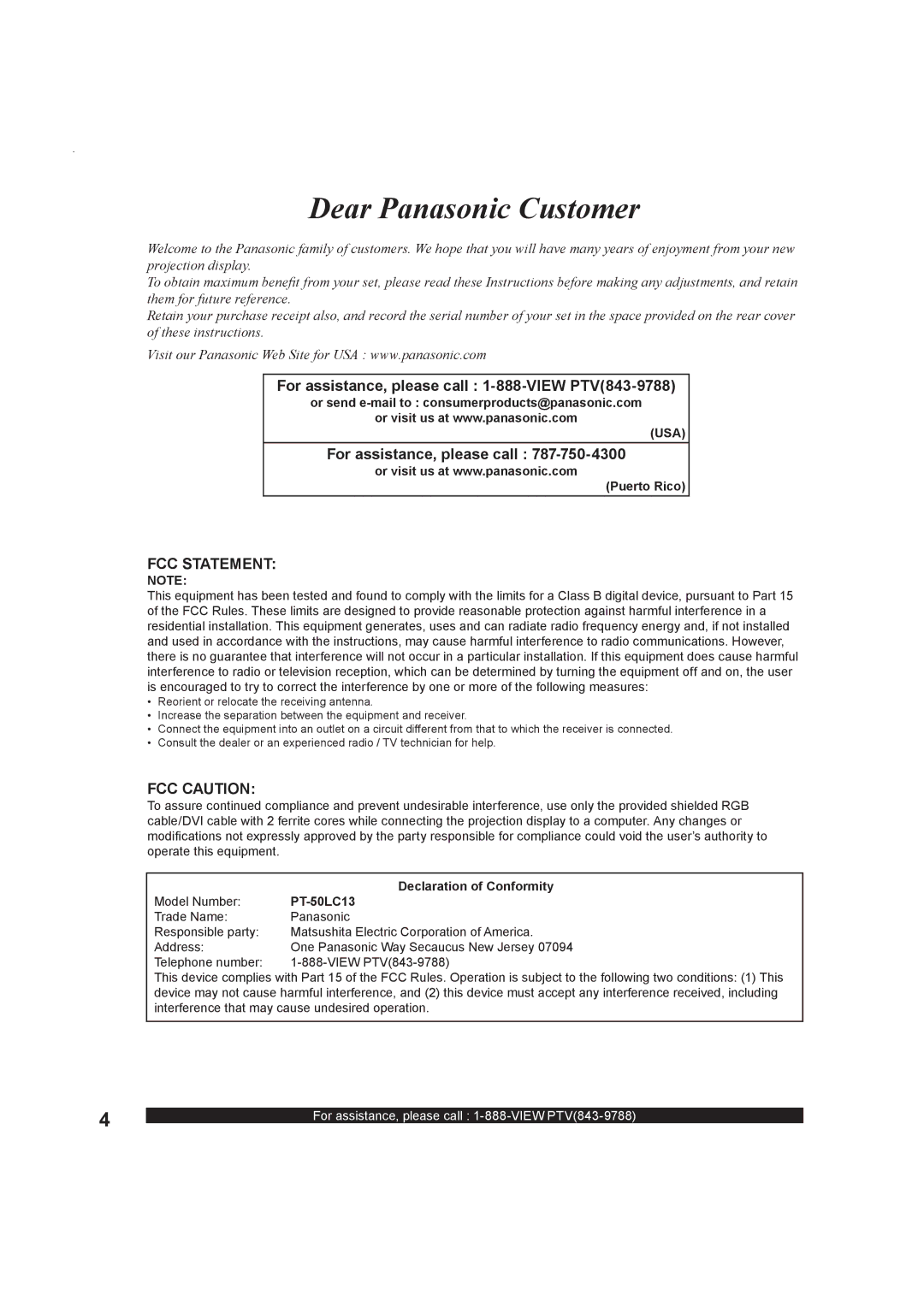 Panasonic PT-50LC13 For assistance, please call 1-888-VIEW PTV843-9788, Or send e-mail to consumerproducts@panasonic.com 