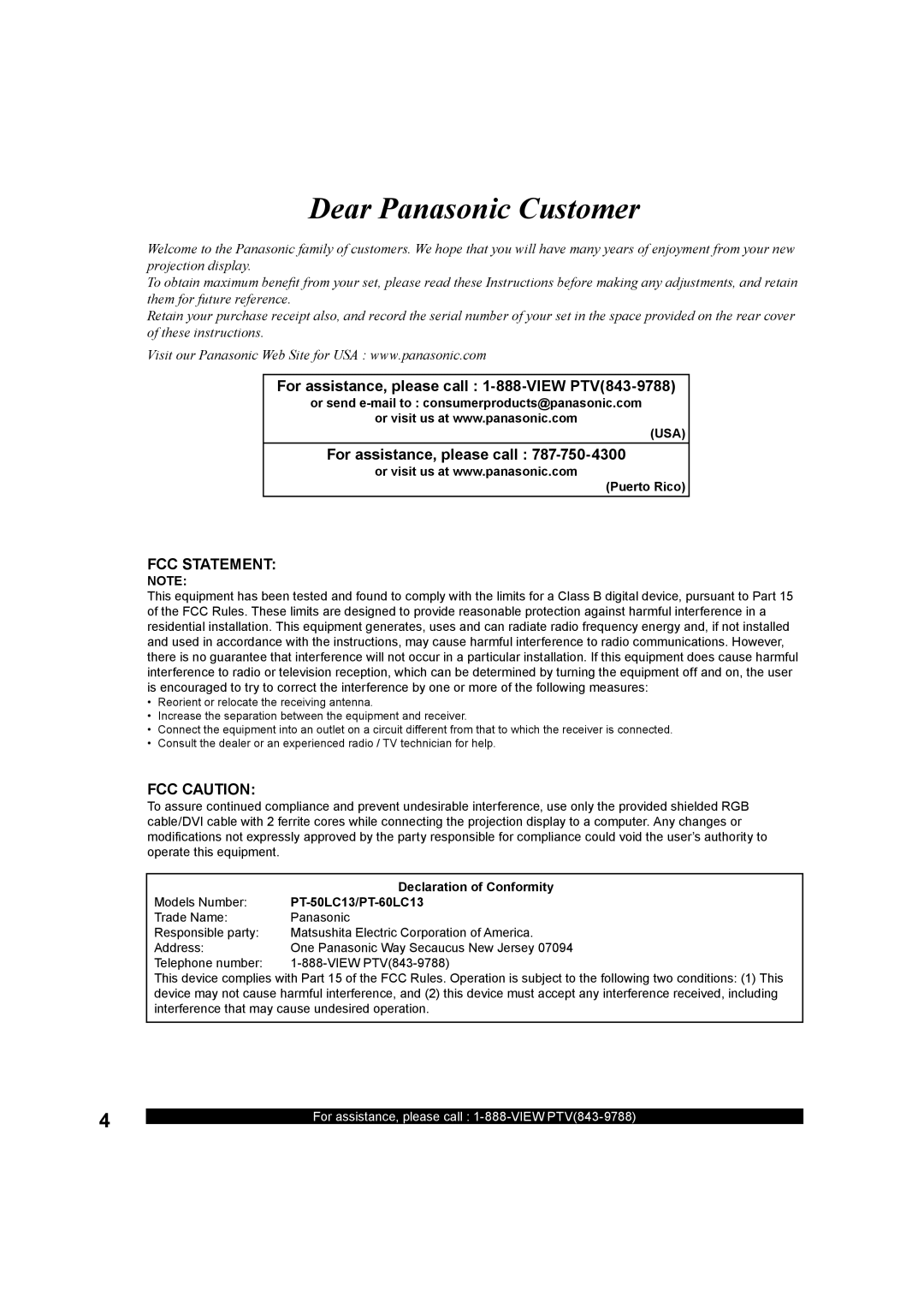 Panasonic PT-50LC13 For assistance, please call 1-888-VIEW PTV843-9788, Or send e-mail to consumerproducts@panasonic.com 