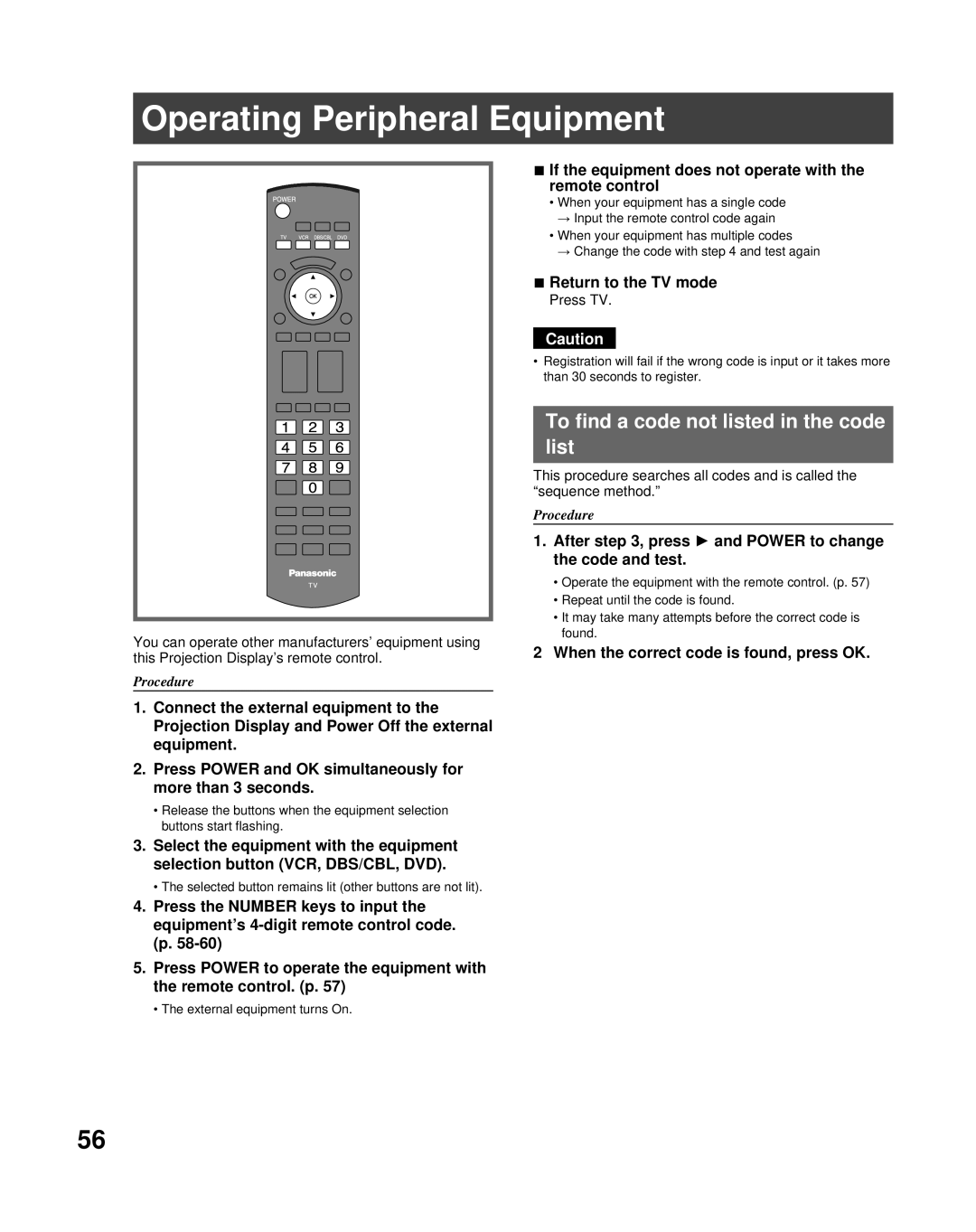 Panasonic PT-50LCZ70 operating instructions Operating Peripheral Equipment, To find a code not listed in the code List 