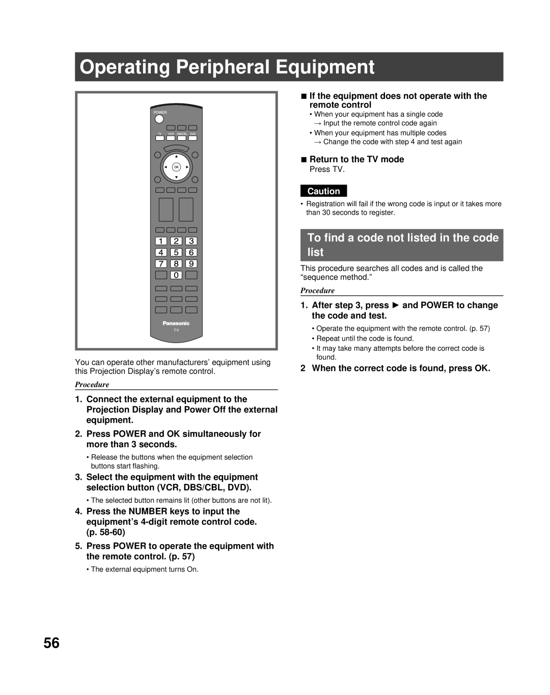 Panasonic PT-50LCZ70 Operating Peripheral Equipment, To find a code not listed in the code list, Return to the TV mode 