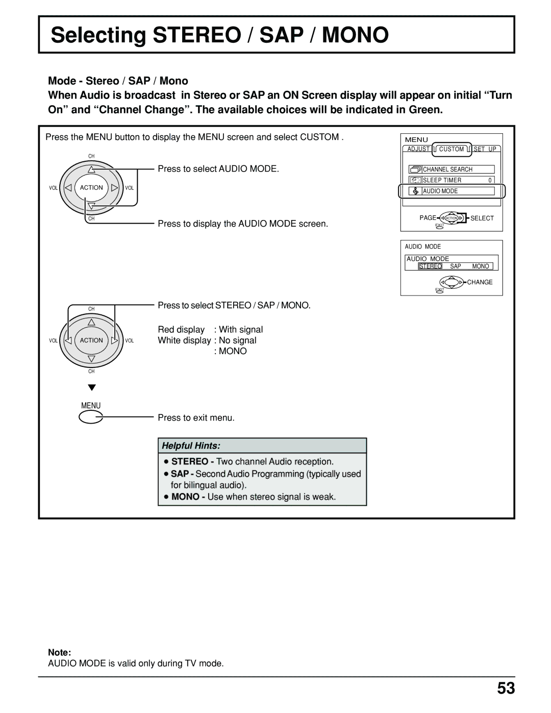 Panasonic PT 52DL10 operating instructions Selecting Stereo / SAP / Mono, Audio Mode is valid only during TV mode 