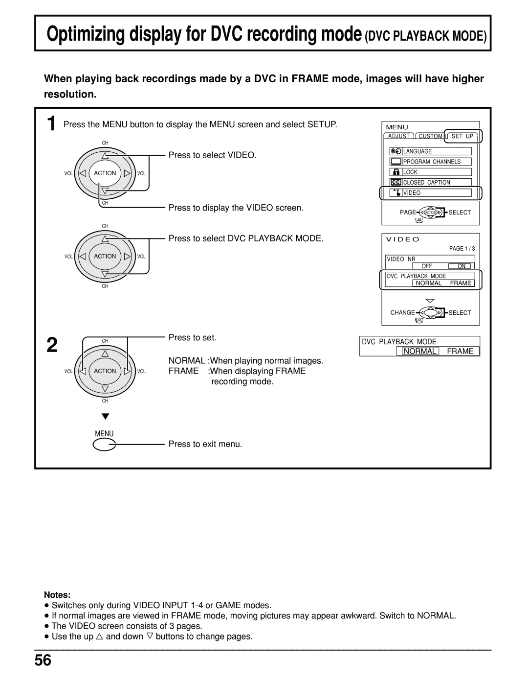 Panasonic PT 52DL10 Press to select DVC Playback Mode, Normal When playing normal images, Frame When displaying Frame 