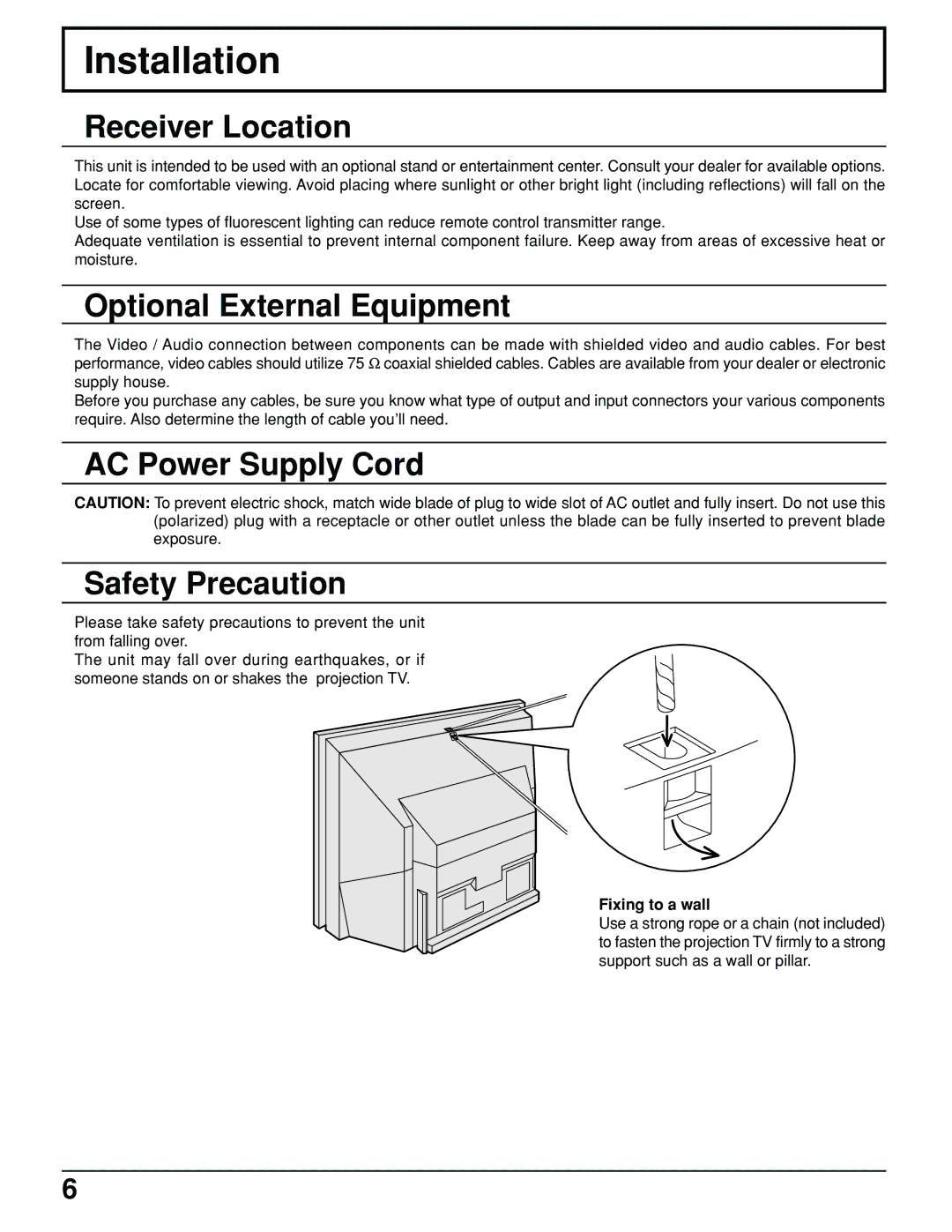 Panasonic PT 52DL10 Installation, Receiver Location, Optional External Equipment, AC Power Supply Cord Safety Precaution 