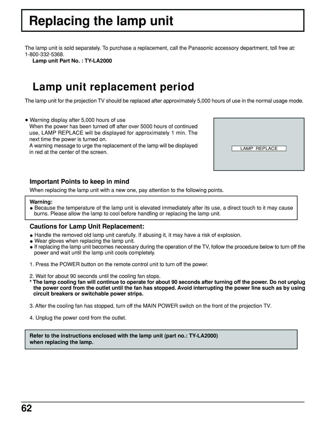 Panasonic PT 52DL10 Replacing the lamp unit, Lamp unit replacement period, Important Points to keep in mind 