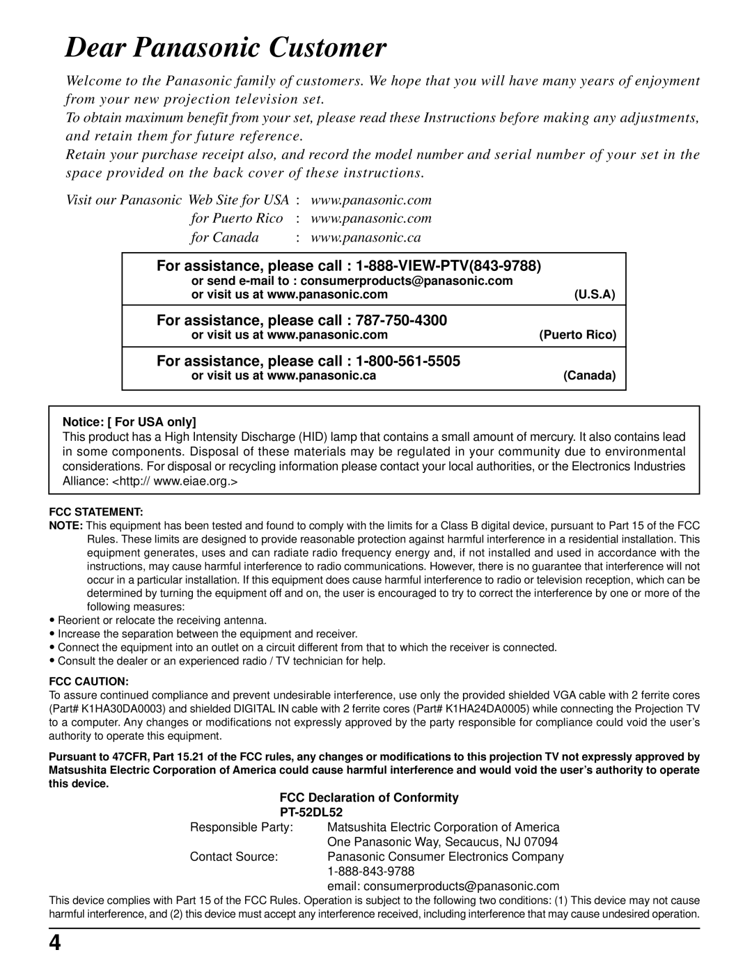 Panasonic PT 52DL52 manual Dear Panasonic Customer, FCC Declaration of Conformity PT-52DL52 