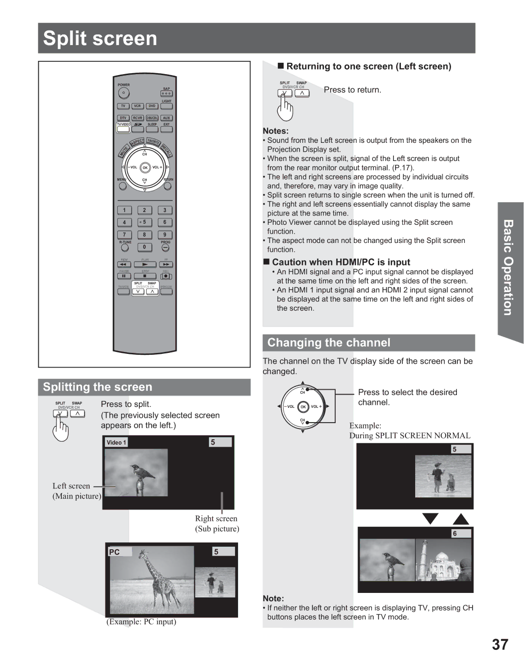 Panasonic PT 56DLX25 manual Split screen, Splitting the screen, Changing the channel, „ Returning to one screen Left screen 