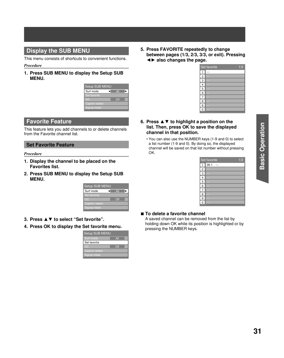 Panasonic PT-61LCX70K manual Display the SUB Menu, Set Favorite Feature, Press SUB Menu to display the Setup SUB Menu 